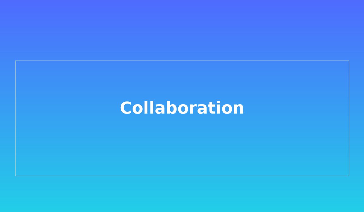 Collaboration
